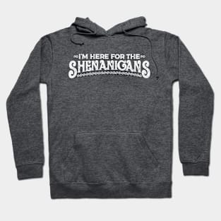 Saint Patrick I'm Here for the Shenanigans White Vintage Hoodie